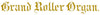 Grand Roller Organ 8059
