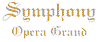 Symphony Opera Grand 3545